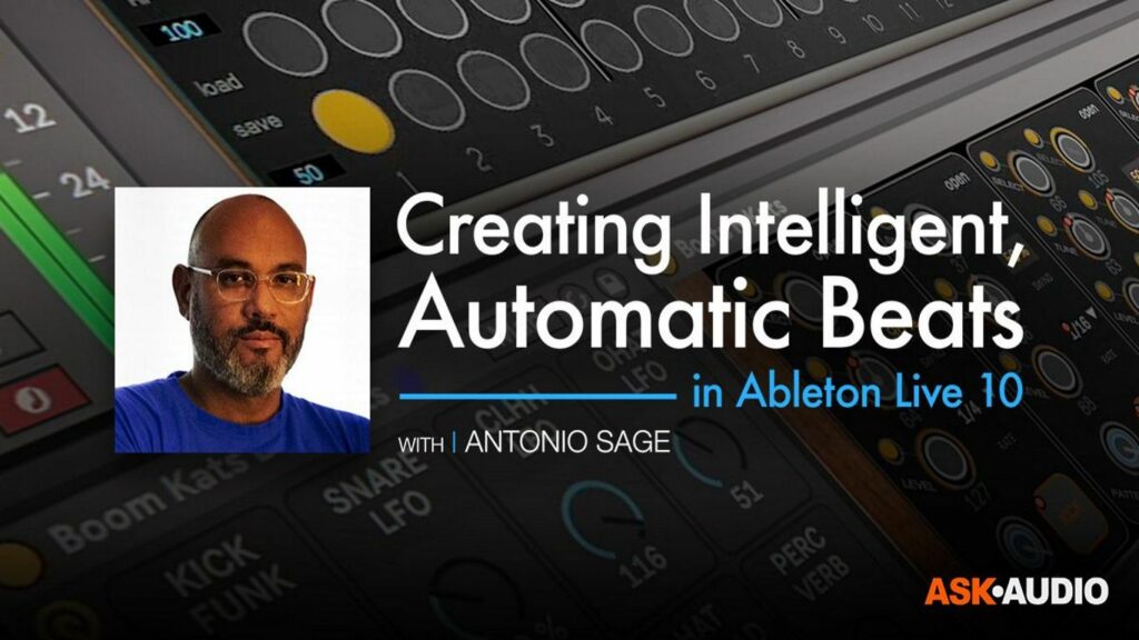 Бесплатный мастер-класс Ableton Live 10 "Intelligent, Automatic Beats" расскажет, как автоматически создавать биты в популярной DAW.