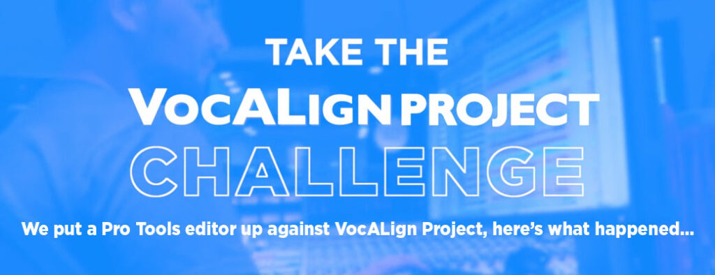VocALign Project Challenge, Synchro Arts запустила челлендж для музыкантов: сможете выровнять и синхронизировать вокал быстрее чем плагин