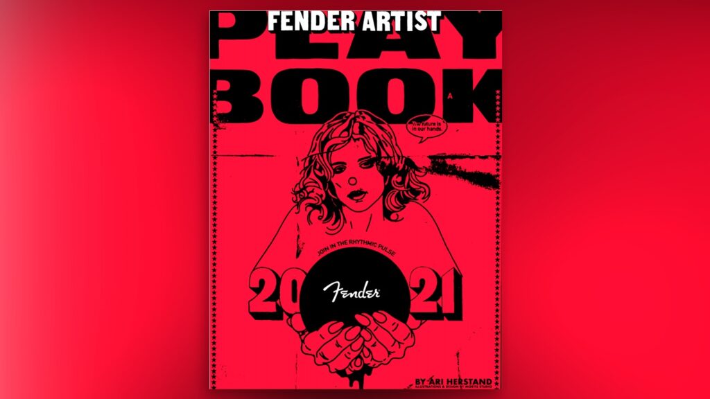 Пособие Artist Playbook от Fender и Ари Херстанда о продвижении музыки в 2021 году