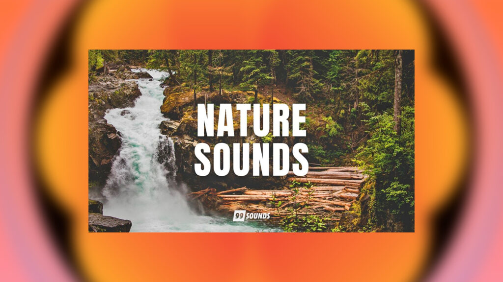 99Sounds Nature Sounds