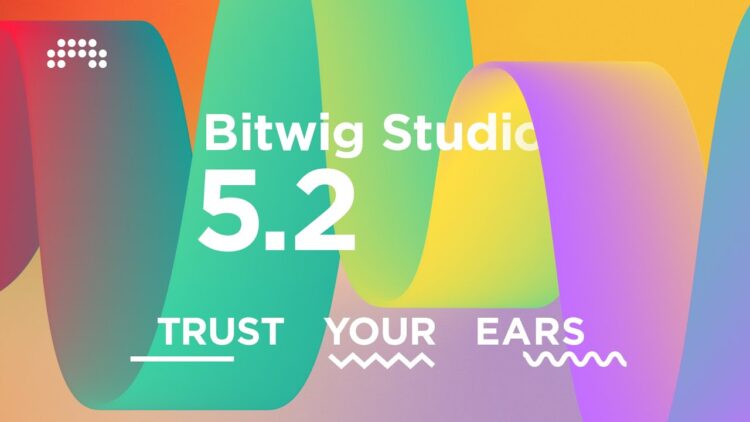 Bitwig Studio 5.2 что нового