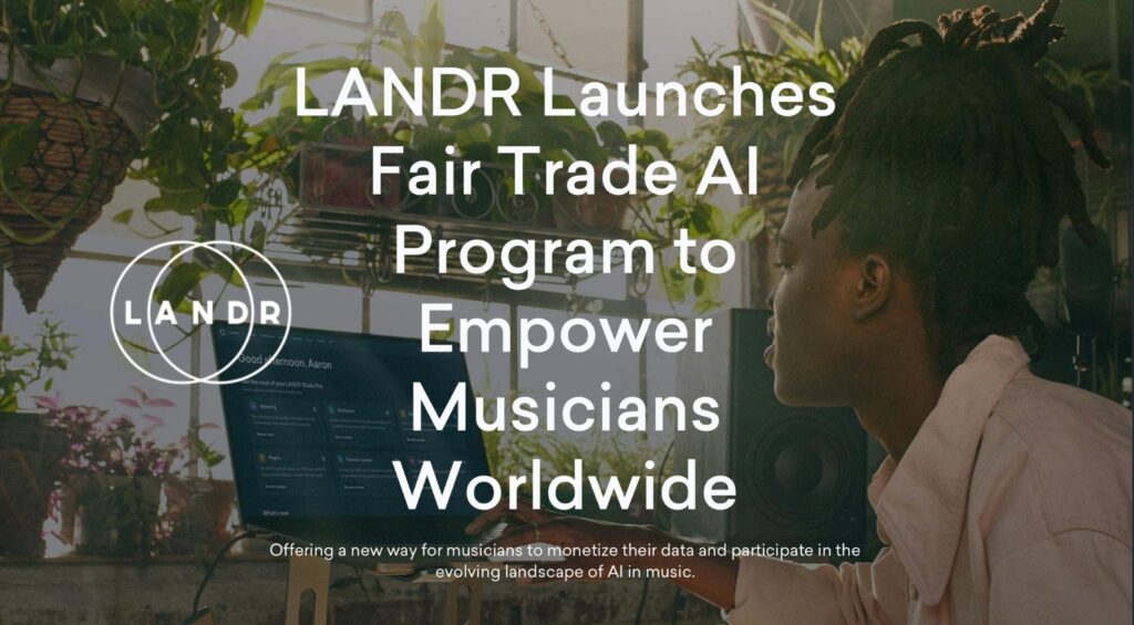 LANDR Fair Trade AI