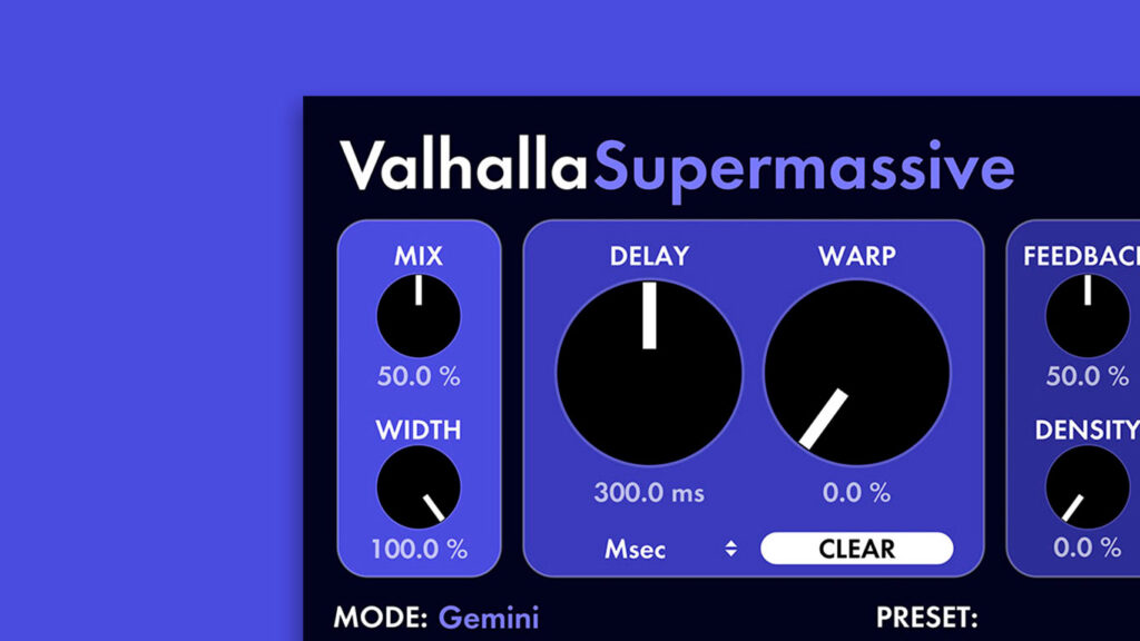 Valhalla DSP Valhalla Supermassive 4.0